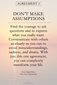 I Tried This And Asked Questions But Was Told Asking Questions Is Controlling If People Would Have J The Four Agreements Inspirational Quotes Words Of Wisdom