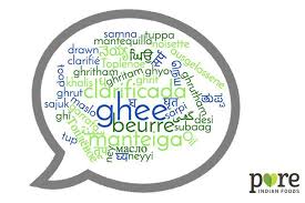 How Do You Say Ghee In Different Languages Pure Indian Foods Blog Indian Food Recipes Ghee Pure Products