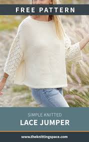 Free knitting patterns | knittinghelp.com. Simple Knitted Lace Jumper Free Knitting Pattern