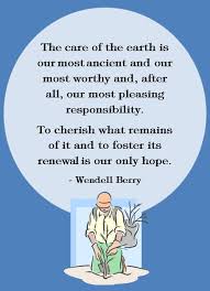 You have found the best quotes by wendell berry: Care Of The Earth Environmentalism Quote Wendell Berry Environmental Quotes Earth Quotes Wendell Berry