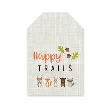 These free decorations can be hung on walls or set on tables. Free Printable Woodland Baby Shower Happy Trails Tags Woodland Baby Shower