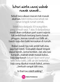 Namun, ianya mustahil kerana adakalanya timbul tiada persefahaman di antara pasangan atau pasangan melakukan sesuatu yang tidak sepatutnya boleh membawa kepada perceraian. Minta Cerai Sebab Rumah Semak Sekali Rahsia Perkahwinan Facebook