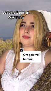 The true spirit of the West #oregontrail #historyfordummies #americanwest  #western #momlife #fypシ