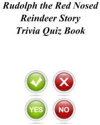 Instantly play online for free, no downloading needed! Rudolph The Red Nosed Reindeer Story Trivia Quiz Book By Quiz Book Trivia Amazon Ae