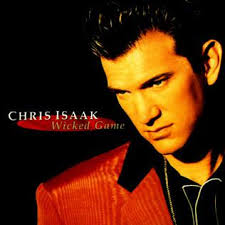 You ever pray with all your heart. Wicked Game Chris Isaak Album Wikipedia