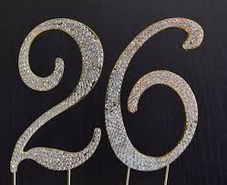 They have a great inner strength to overcome difficulties. Rhinestone Gold Number 26 Cake Topper 26th Birthday Party Etsy Gold Number Swarovski Rhinestones 26th Birthday