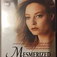 Amazon.com: Mesmerized [DVD] : Jodie Foster, John Lithgow, Michael Murphy,  Dan Shor, Harry Andrews, Philip Holder, Beryl Te Wiata, Reg Evans, Jonathan  Hardy, Don Selwyn, Derek Hardwick, George Spoors, Foster, Jodie, Lithgow,