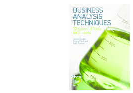 Pdf Business Analysis Techniques 72 Essential Tools For Success Sy Lau Academia Edu