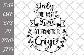 Free Free 122 Best Gigi Svg SVG PNG EPS DXF File