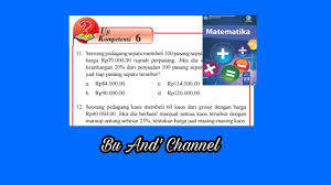 Seorang pedagang sepatu membeli 100 pasang sepatu dari grosir dengan harga rp70.000 per pasang. Uji Kompetensi 6 Matematika Pg 11 20 Kelas 7 Bab 6 Aritmetika Sosial Semester 2 Youtube