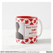 Best Canadian Mum Personalized Photo Two Tone Coffee Mug Zazzle Com Mother S Day Mugs Cheap Mothers Day Gifts Mum Mug