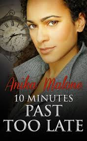 10 Minutes Past Too Late