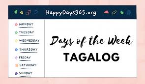 Days of the Week in Tagalog | Weekdays in Tagalog | Happy Days 365