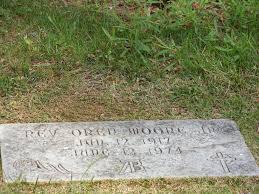 Rev Oren McCreight Moore Jr. (1917-1974)