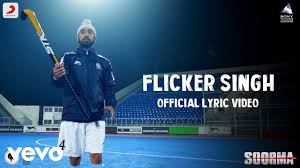 It's time to get inspired with soorma's upbeat track titled flicker singh. Flicker Singh Best Lyric Video Soorma Diljit Dosanjh Taapsee Pannu Shankar Ehsaan Loy Youtube