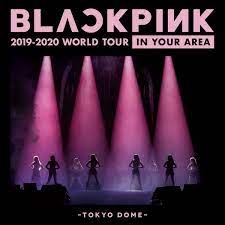 Last week during their first visit to the states, blackpink made their us television debut on cbs's 'the late show with stephen colbert' and 'good morning america' on abc. Album Blackpink 2019 2020 World Tour In Your Area Tokyo Dome Blackpink Qobuz Download And Streaming In High Quality