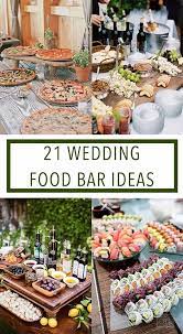 Wedding Planning Wedding Food Bars Buffet Wedding Reception Wedding Food Stations