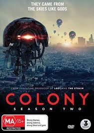 Set in the near future, colony centers on a family who must make difficult decisions as they balance staying together while trying to survive. Buy Colony Season 2 On Dvd On Sale Now With Fast Shipping