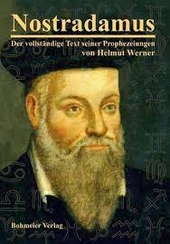 Nostradamus - Der vollständige Text seiner Prophezeiungen' von 'Helmut  Werner' - Buch - '978-3-89094-685-6'