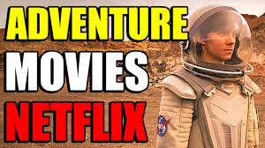 Here are the best adventure movies to watch when you too are itching to get out and about. Best Adventure Movies On Netflix In 2020 Updated Youtube