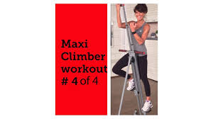 Maxi Climber Rosalie Brown 20 Minute Workout 4 Of 4