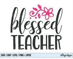 Download Blessed Teacher Svg Blessed Svg Teacher Svg Christian Svg Christian Mom Svg Teacher Sayings Svg Christian Teacher Quotes Christian Teacher Teacher Quotes