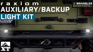 Jeep Wrangler Raxiom Auxiliary Backup Light Kit 1987 2018 Yj Tj Jk Review Install Youtube