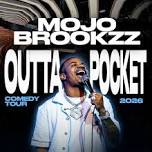 MOJO BROOKZZ: OUTTA POCKET TOUR