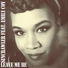 Leave Me Be (feat. Emily Coy)