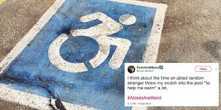 Abledsareweird Demonstrates How Not To Treat People With Disabilities Honor Classes Disability Autoimmune Arthritis