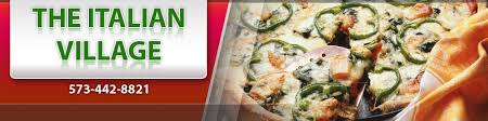 Cape girardeau, mo food delivery. Italian Restaurant Columbia Mo The Italian Village