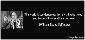 William Sloane Coffin Quotes Quotesgram