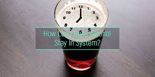 Check spelling or type a new query. How Long Does Alcohol Stay In Your System Blood And Urine Tests