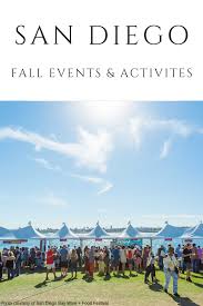 15 Fall Things To Do In San Diego 2020 Events Activities La Jolla Mom Visit San Diego San Diego Diego