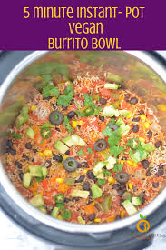 Instant Pot Vegan Burrito Bowl Recipe Vegetarian Instant Pot Instant Pot Recipes Vegetarian Vegan Instant Pot Recipes