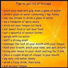 Serenityco1 On Instagram How To Get Rid Of Hiccups Well That S A List Which Includes Some Strange Sounding O Get Rid Of Hiccups Hiccup Cure Hiccup Remedies
