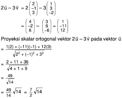 We did not find results for: Diketahui Vektor U 2 1 3 Dan V 1 3 2 Proyeksi Skalar Ortogonal Vektor 2u 3v Mas Dayat