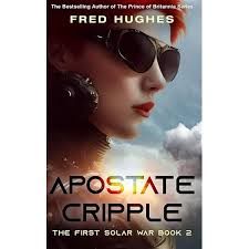 Amazon.com: Cripple Disciple (The 1st Solar War): 9798327227156: Hughes, Fred,  Rehm, Aysha: Books