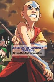 The first few episodes are a bit slow, but necessary to build up and establish the plot and characters. Avatar The Last Airbender Trivia Book Quizzes And Facts About The Film For All Fans Paperback Left Bank Books