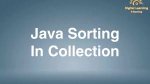 133 Java Sorting In Collection Digital Learning Java Tutorial Online Training
