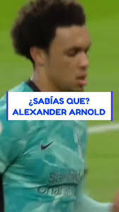 Alexander Arnold 107 Full Review