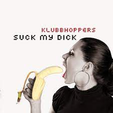 Suck My Dick on Spotify
