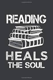 A soul reading is a personal conversation with source. Reading Heals The Soul Reading Gifts For Men Women Girls Boys Blank Lined Notebook Publishing Leny Hollie 9798673368084 Amazon Com Books
