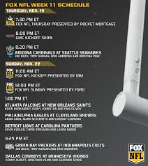 Welcome to the home of nfl sunday night football. Fox Nfl Week 11 Schedule And Regionalization Fox Sports Presspass
