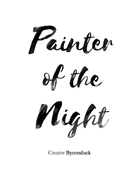 Not to be confused with the paintings of the sister show, the sixth sense, which gebr did paint. Read Painter Of The Night Manga English New Chapters Online Free Mangaclash