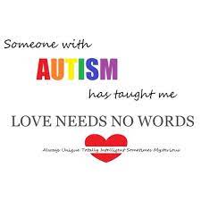 Love Autism Inspirational Quotes Autism Quotes Words