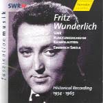 FRITZ WUNDERLICH HISTORICAL RECORDINGS
