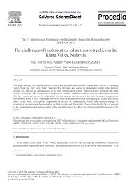 Malaysia's road network is extensive, covering 63,445 km, including 1,630 km of expressways. Pdf The Challenges Of Implementing Urban Transport Policy In The Klang Valley Malaysia