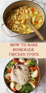 Homemade Chicken Stock Recipe Homemade Chicken Stock Easy Soup Recipes Chicken Stock