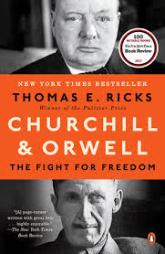 Churchill and Orwell by Thomas E. Ricks: 9780143110880